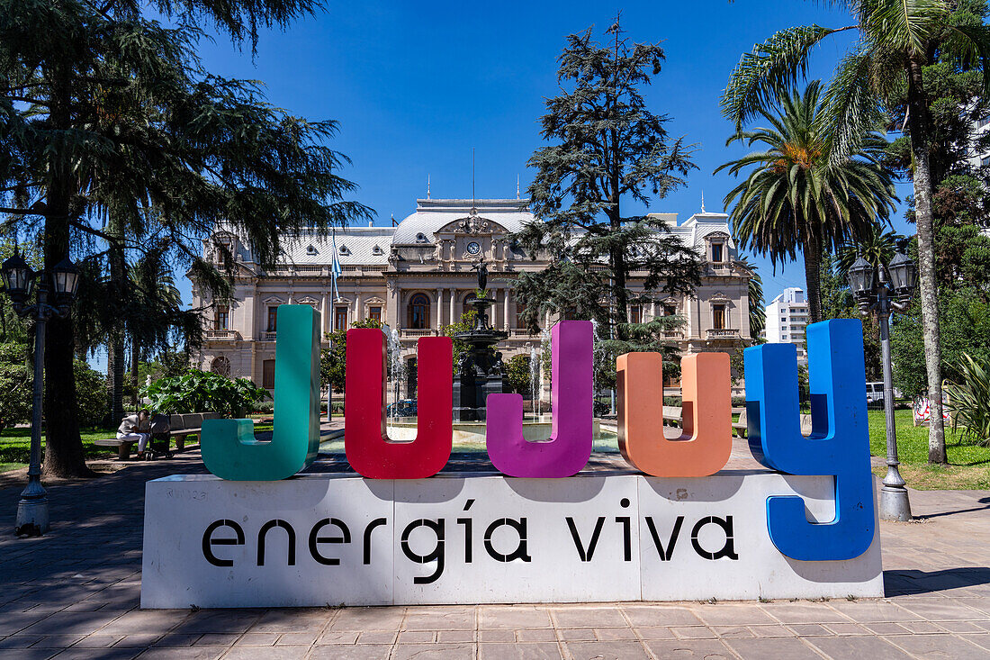 A sign for Jujuy in Plaza Belgrano in front of the Jujuy Government Palace in San Salvador de Jujuy, Argentina.