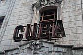 Havana, Cuba. Classic Cuba sign on a building in the town of Havana.