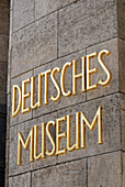 Schild Deutsches Museum am Deutschen Museum, München, Oberbayern, Bayern, Deutschland
