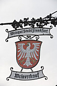 Weingut Stadt Frankfurt Wine Shop Sign, Frankfurt, Hesse, Germany