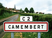 Camembert-Dorf, Ortsschild, Normandie, Frankreich